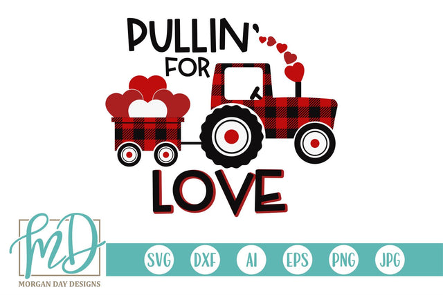 Pullin' For Love Valentine Tractor SVG Morgan Day Designs 