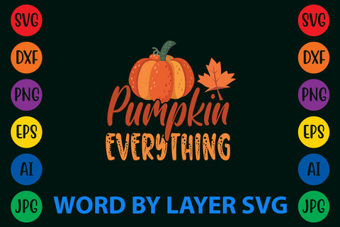 Pumpkin Everything, Autumn SVG Design SVG Rafiqul20606 
