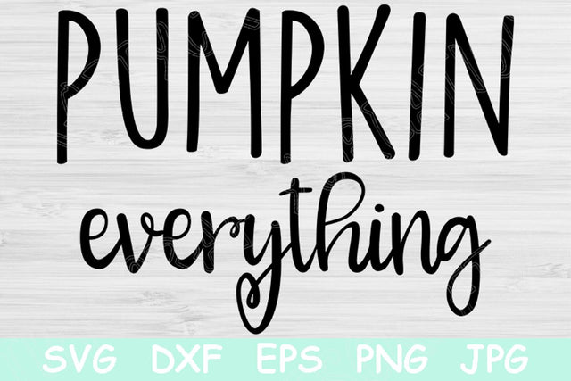 Pumpkin Everything Svg, Fall Svg. Thanksgiving Svg Files for Cricut and Silhouette. Autumn Svg Digital Download Dxf, Eps, Png and Pdf Files. SVG TiffsCraftyCreations 