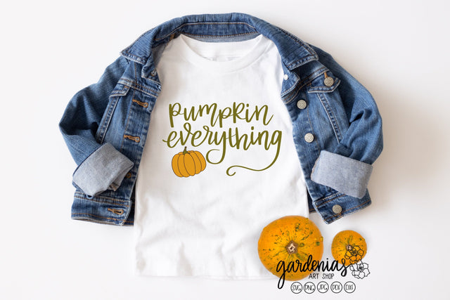 Pumpkin Everything with Pumpkin SVG Gardenias Art Shop 