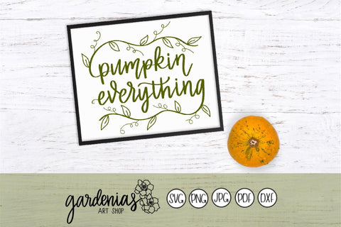 Pumpkin Everything with Vine SVG Gardenias Art Shop 