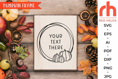 Pumpkin Frame SVG - Thanksgiving Wreath Cut File SVG RedHelgaArt 