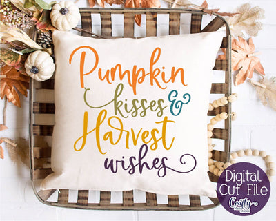 Pumpkin Kisses And Harvest Wishes Svg - Fall Svg - Pumpkin Svg SVG Crafty Mama Studios 