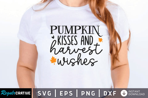 pumpkin kisses and harvest wishes SVG SVG Regulrcrative 