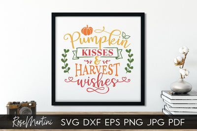 Pumpkin Kisses & Harvest Wishes SVG file for cutting machines - Cricut Silhouette, Sublimation Design SVG Autumn cutting file Fall svg SVG RoseMartiniDesigns 