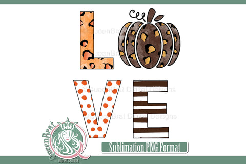 Pumpkin Love Sublimation Sublimation QueenBrat Digital Designs 