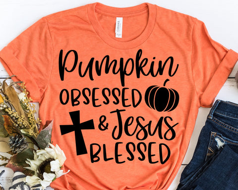 Pumpkin Obsessed and Jesus Blessed Fall Christian SVG SVG She Shed Craft Store 