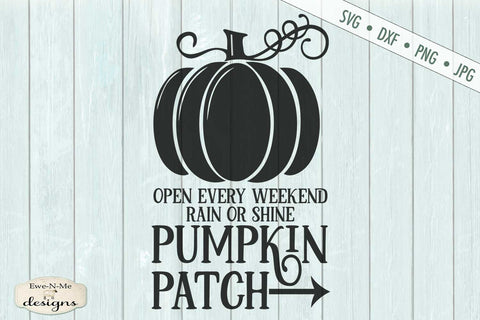 Pumpkin Patch - Open Every Weekend - Fall Autumn SVG SVG Ewe-N-Me Designs 