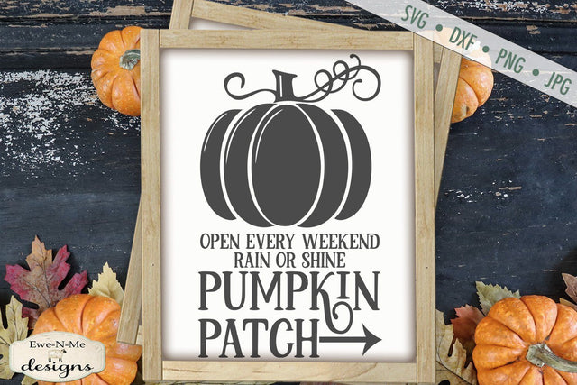 Pumpkin Patch - Open Every Weekend - Fall Autumn SVG SVG Ewe-N-Me Designs 