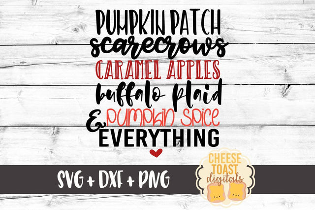 Pumpkin Patch Scarecrows Caramel Apples Buffalo Plaid and Pumpkin Spice Everything - Fall List SVG Cheese Toast Digitals 