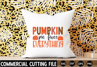 pumpkin-pie-fixes-everything SVG SVG CraftingStudio 