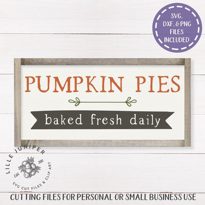 Pumpkin Pies SVG | Autumn SVG | Rustic Sign Design SVG LilleJuniper 