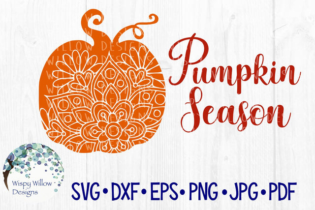 Pumpkin Season | Fall | Pumpkin Mandala SVG Wispy Willow Designs 