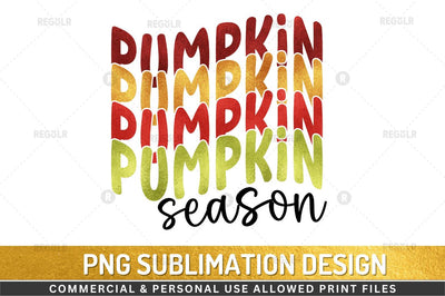Pumpkin season Sublimation Design Sublimation Regulrcrative 