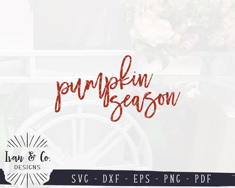 Pumpkin Season SVG Files | Fall Sign SVG | Autumn SVG | Farmhouse SVG | Commercial Use | Cricut | Silhouette | Digital Cut Files (1047605974) SVG Ivan & Co. Designs 