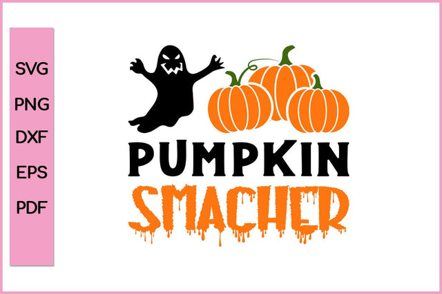 Pumpkin Smacher Funny Halloween SVG PNG Craft Cut File SVG SVG Print File 