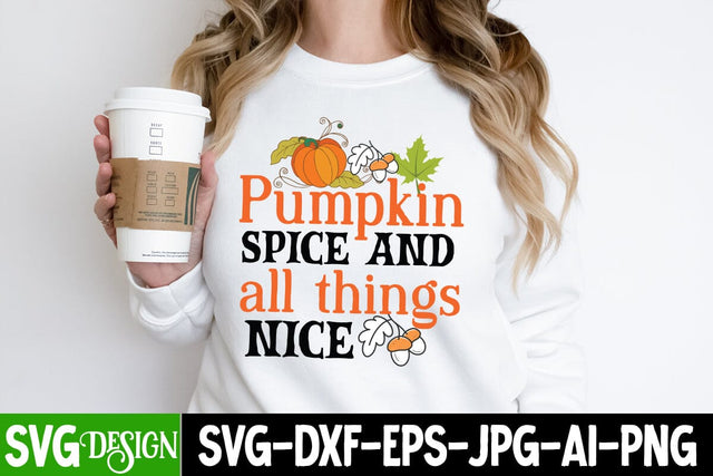 Pumpkin Spice And All things Nice SVG cut File ,Pumpkin Spice And All things Nice SVG Quotes, Hello Fall SVG Quotes, Fall Farmhouse SVG Cut File , Fall Farmhouse SVG Quotes , Fall SVG Cut File, Autumn SVG Cut File SVG BlackCatsMedia 