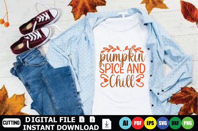 Pumpkin Spice And Chill SVG Shahin alam 