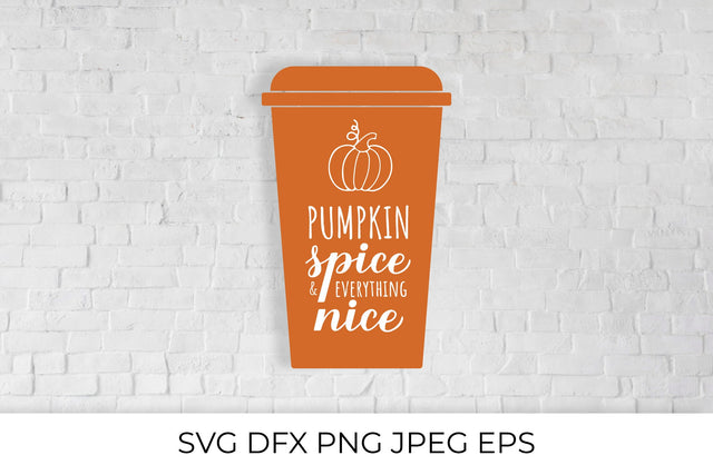 Pumpkin Spice and Everything Nice calligraphy hand lettering on coffee cup SVG LaBelezoka 