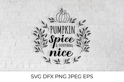Pumpkin Spice and Everything Nice calligraphy hand lettering SVG LaBelezoka 