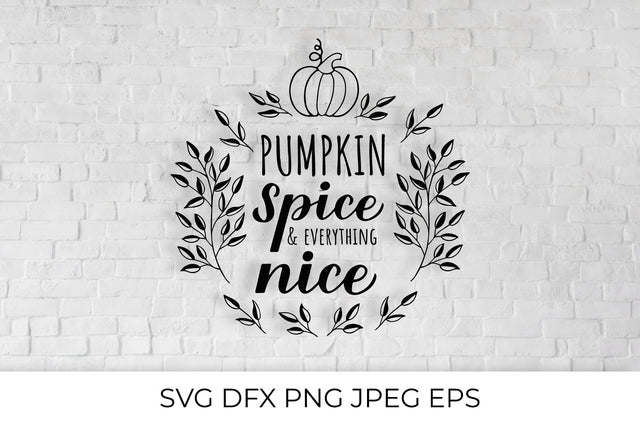 Pumpkin Spice and Everything Nice calligraphy hand lettering SVG LaBelezoka 