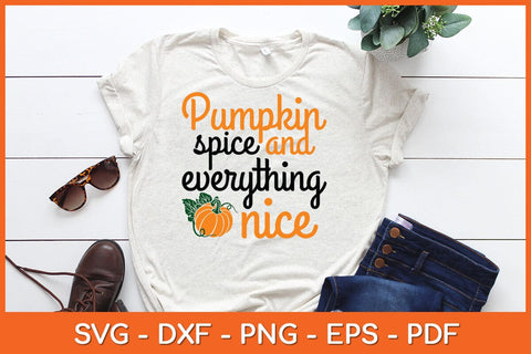 Pumpkin Spice And Everything Nice Halloween Svg Design SVG artprintfile 