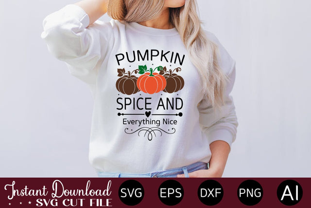 Pumpkin Spice And Everything Nice Svg Design SVG designmaster24 