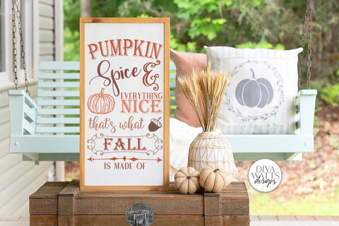 Pumpkin Spice And Everything Nice SVG | Fall / Autumn Design SVG Diva Watts Designs 