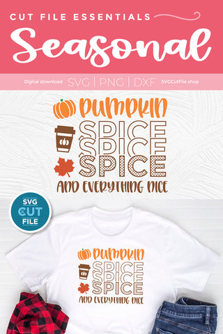 Pumpkin spice and everything nice svg SVG SVG Cut File 