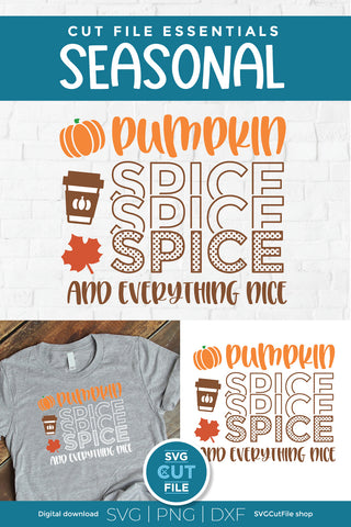 Pumpkin spice and everything nice svg SVG SVG Cut File 