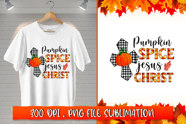Pumpkin spice and jesus christ Sublimation SVG Shetara Begum 