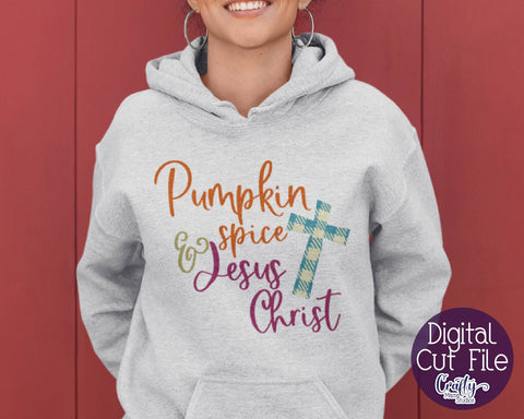 Pumpkin Spice And Jesus Christ Svg - Fall Svg - Pumpkin Svg SVG Crafty Mama Studios 