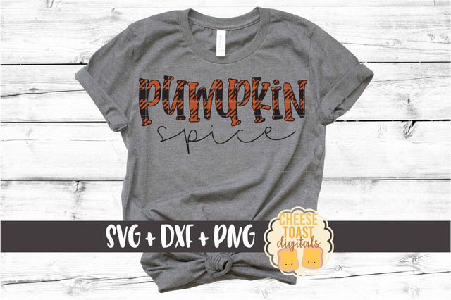 Pumpkin Spice - Buffalo Plaid Fall SVG PNG DXF Cut Files SVG Cheese Toast Digitals 