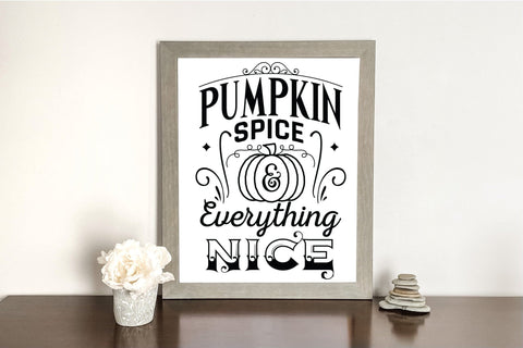 Pumpkin Spice & Everything Nice | Fall Sign SVG SVG CraftLabSVG 