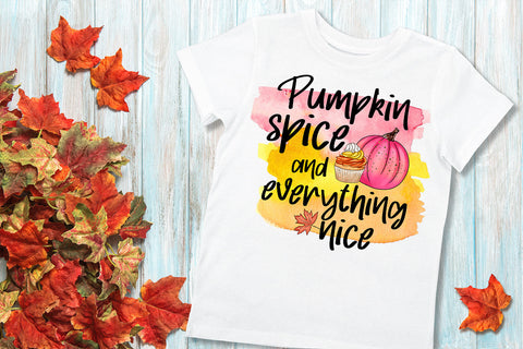 Pumpkin Spice Everything Nice I Fall Thanksgiving Sublimation Sublimation Happy Printables Club 