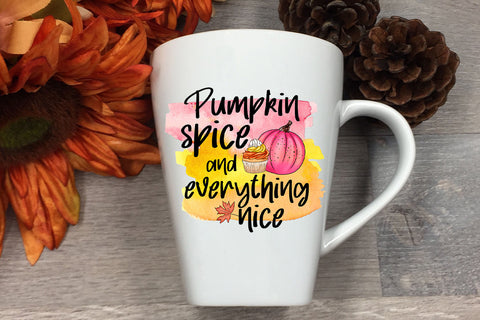 Pumpkin Spice Everything Nice I Fall Thanksgiving Sublimation Sublimation Happy Printables Club 