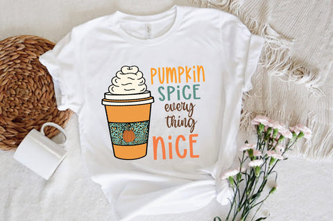 Pumpkin Spice Everything Nice Sublimation Sublimation Jagonath Roy 