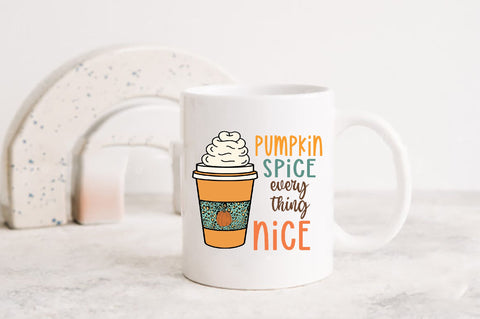 Pumpkin Spice Everything Nice Sublimation Sublimation Jagonath Roy 