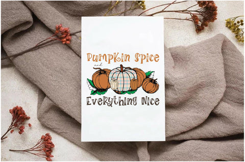 Pumpkin Spice Everything Nice Sublimation Sublimation Jagonath Roy 