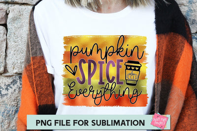 Pumpkin Spice Everything, Pumpkin Spice, Pumpkin Spice Png, Thanksgiving Sublimation PNG, Pumpkin Png SVG Craft Pixel Perfect 
