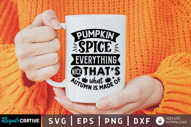 pumpkin spice everything SVG SVG Regulrcrative 