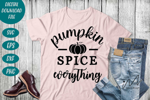 Pumpkin Spice Everything svg,Funny Halloween T-shirt svg, Halloween Day T-shirt, Happy Halloween svg, Batty Svg, Pumpkin svg, Holiday Cricut SVG Isabella Machell 