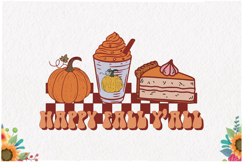 Pumpkin Spice Happy Fall Y'all Sublimation Sublimation Jagonath Roy 