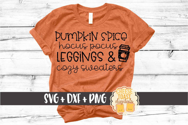 Pumpkin Spice Hocus Pocus Leggings and Cozy Sweaters - Fall SVG PNG DXF Cut Files SVG Cheese Toast Digitals 