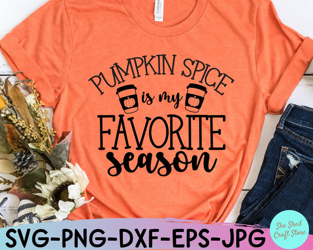 Pumpkin Spice Is My Favorite Season Svg, Fall Svg Files, Pumpkin Spice Svg SVG She Shed Craft Store 