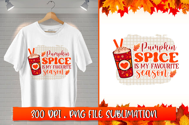 Pumpkin spice is my favourite season Sublimation SVG Shetara Begum 