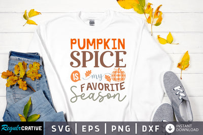 Pumpkin spice is my SVG Design SVG Regulrcrative 