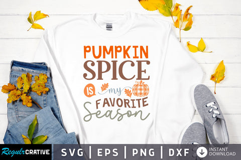 Pumpkin spice is my SVG Design SVG Regulrcrative 