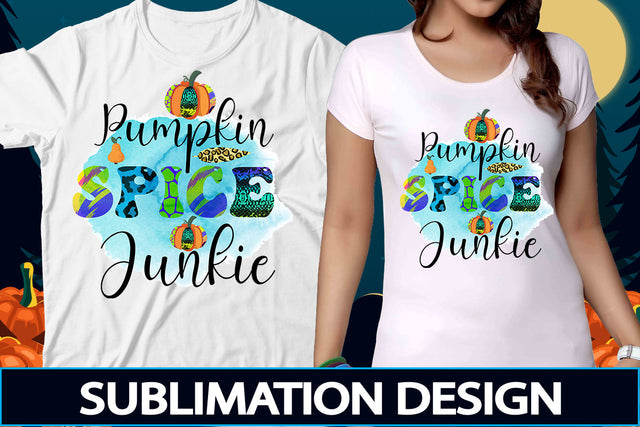 pumpkin spice junkie Sublimation PNG File SVG DesignPlante 503 