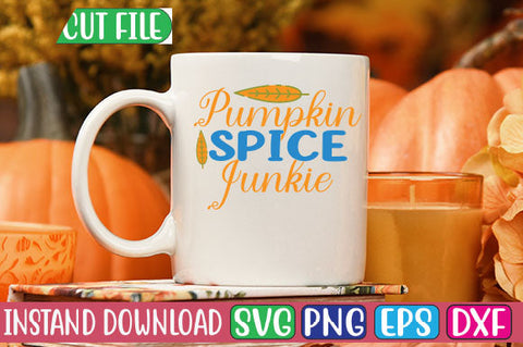 Pumpkin Spice Junkie SVG Cut File SVGs, Quotes and Sayings, Food & Drink, Holiday,On Sale, SVG Studio Innate 